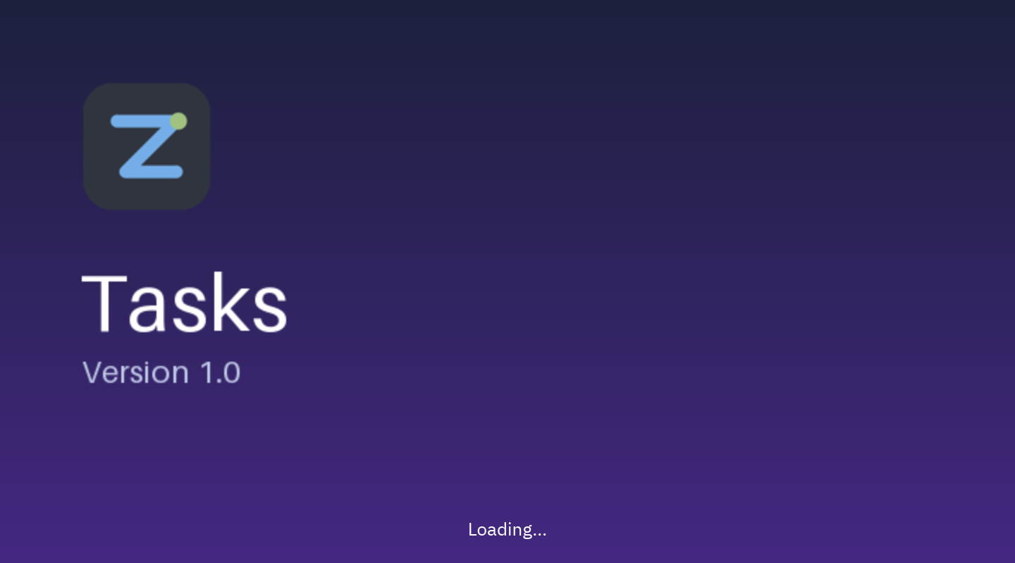 A splash screen with the app's icon, its name Tasks, Version 1.0 and Loading… at the bottom