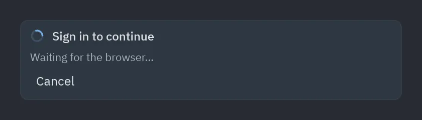 Sign-in prompt: waiting="browser"