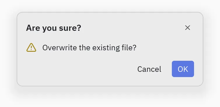 Confirm: kind="warning"