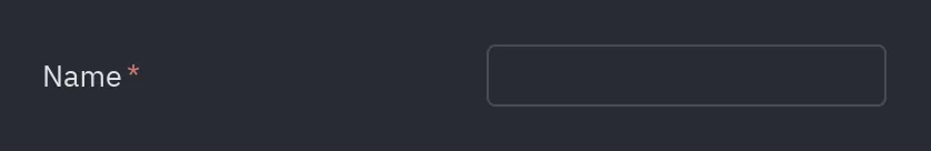 Field: required=True