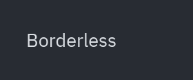 Input: borderless=True