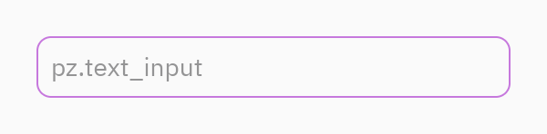 Input: pz.text_input
