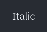 Label: italic=True