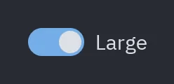 Switch: size="lg"