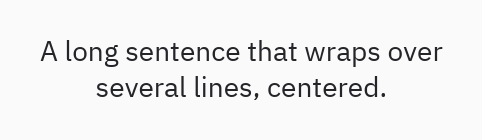 Text: width=, align_x="center"